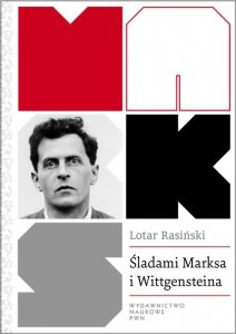 Śladami Marksa i Wittgensteina