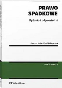 Prawo spadkowe Pytania i odpowiedzi