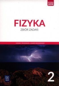 Fizyka 2 Zbiór zadań Zakres rozszerzony.