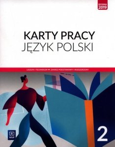 Język polski 2 Karty pracy Zakres podstawowy i rozszerzony.