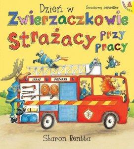 Dzień w Zwierzaczkowie Strażacy przy pracy