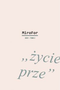 MiroFor 2021 Tom 2 życie prze