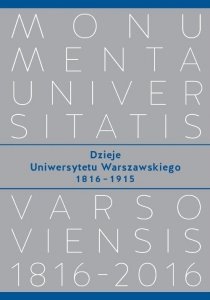 Dzieje Uniwersytetu Warszawskiego 1816−1915