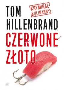 Czerwone złoto Kryminał kulinarny