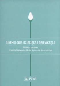 Ginekologia dziecięca i dziewczęca.