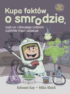 Kupa faktów o smrodzie
