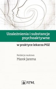 Uzależnienia i substancje psychoaktywne
