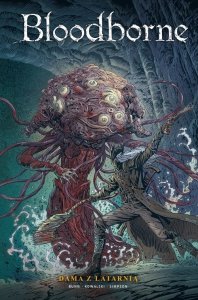Bloodborne Dama z latarnią Tom 3