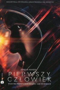 Pierwszy człowiek Historia Neila Armstronga