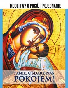 Panie, obdarz nas pokojem!
