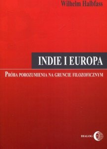 Indie i Europa Próba porozumienia na gruncie filozoficznym