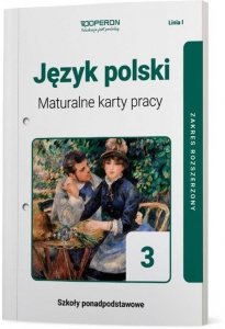 Język polski 3 Maturalne karty pracy Zakres rozszerzony
