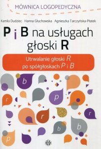 P i B na usługach głoski R