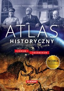 Atlas historyczny. Liceum i Technikum