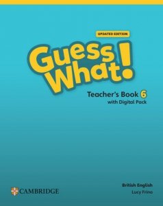 Guess What! British English Level 6 Teacher's Book with Digital Pack Updated