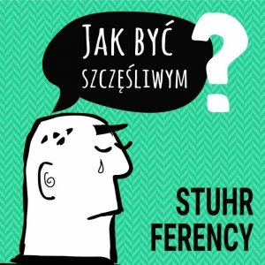 Jak być szczęśliwym - audiobook