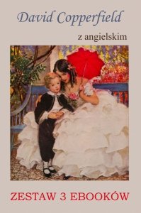 David Copperfield z angielskim. Zestaw 3 ebooków (EBOOK)