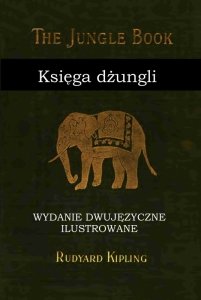 Księga dżungli. Wydanie dwujęzyczne ilustrowane (EBOOK)