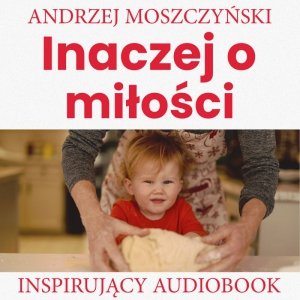 Inaczej o miłości - audiobook