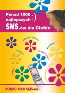 Ponad 1000 najlepszych SMS-ów dla Ciebie (EBOOK)