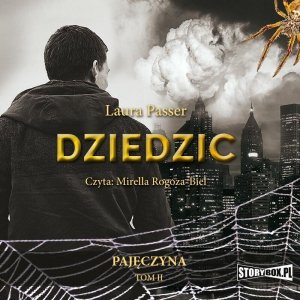 Pajęczyna. Tom 2. Dziedzic - audiobook / ebook