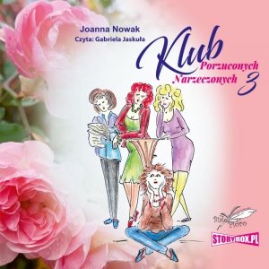 Klub Porzuconych Narzeczonych 3 - audiobook