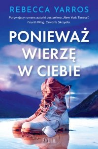 Ponieważ wierzę w ciebie (EBOOK)