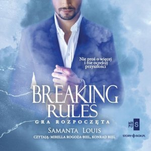 Breaking rules. Gra rozpoczęta - audiobook
