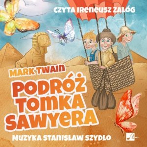 Podróż Tomka Sawyera - audiobook