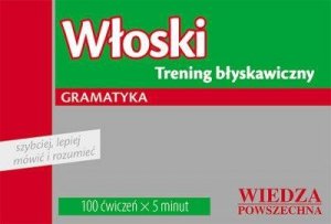 Włoski. Trening błyskawiczny. Gramatyka