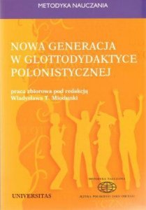 Nowa generacja w glottodydaktyce polonistycznej EBOOK PDF