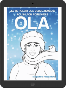 Ola. Czytanka do nauki polskiego dla cudzoziemców na poziomie A2-B1 (E-BOOK PDF)