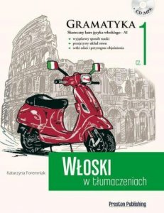 Włoski w tłumaczeniach 1 Gramatyka. Poziom podstawowy z płytą CD 