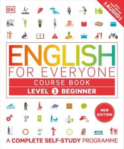 English for Everyone. Course Book Level 1 Beginner. A Complete Self-Study Programme