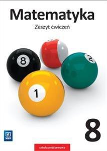 Matematyka. Szkoła podstawowa klasa 8. Zeszyt ćwiczeń