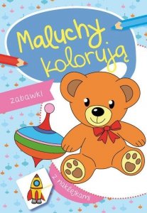 Maluchy kolorują. Zabawki + naklejki