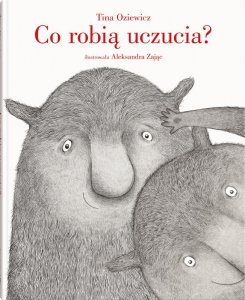 Co robią uczucia?