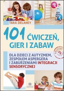 101 ćwiczeń, gier i zabaw. Wydawnictwo Harmonia