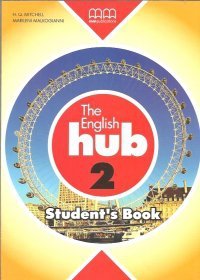 The English Hub 2. Student's Book