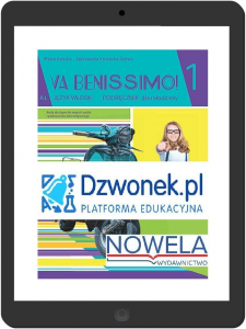 Va Benissimo! 1. Interaktywny podręcznik do włoskiego dla młodzieży na platformie Dzwonek.pl