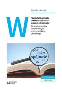 Wykładniki spójności w tekstach pisanych przez obcokrajowców