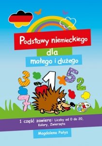 Podstawy niemieckiego dla małego i dużego 1. Książeczka do nauki słówek dla każdego 