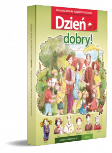 Dzień Dobry! Część 1. Podręcznik do nauki języka polskiego jako obcego z ćwiczeniami dla początkujących (poziom A1) (EBOOK PDF)