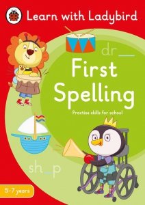 First Spelling: A Learn with Ladybird Activity Book 5-7 years