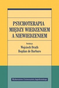 Psychoterapia między wiedzeniem a niewiedzeniem