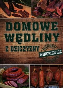 Domowe wędliny z dziczyzny