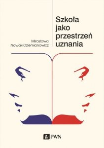 Szkoła jako przestrzeń uznania