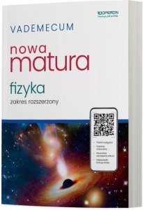 Vademecum Nowa Matura 2025 Fizyka Zakres rozszerzony