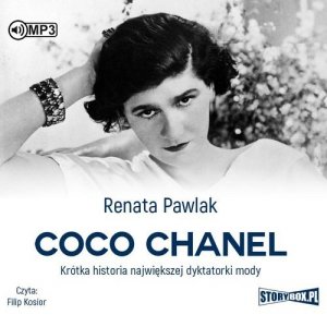 Coco Chanel Krótka historia największej dyktatorki mody