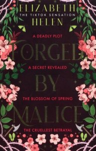 Forged by Malice